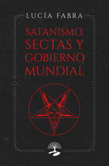 SATANISMO SECTAS Y GOBIERNO MUNDIAL - 9791387586089
