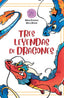 TRES LEYENDAS DE DRAGONES | Gratacos,maria/vicente,nerea | 9791399003833 (Excellence editorial)