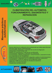 CLIMATIZACION DEL AUTOMOVIL FUNCIONAMIENTO DIAGNOSTICO Y R - 9798390792124