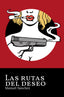 LAS RUTAS DEL DESEO - 9798801297415