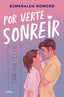 Por verte sonreír (Médicos 1). Esmeralda Romero (ALFAGUARA) 9788410190344