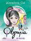 Olympia 2 - Un paso más. Almudena Cid (ALFAGUARA) 9788410190498