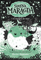 La sirena Maragda 5 - La sirena Maragda i el cargol de mar. Harriet Muncaster (ALFAGUARA) 9788410190924