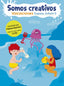 Somos Creativos. Cuaderno de Vacaciones - Empiezo Infantil (5 Años): -