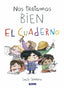 Nos Tratamos Bien. el Cuaderno