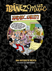 Ibáñez Mític 1 - Haixix... salut!: Una historieta inèdita