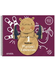 Physical Education 1. Pupil's Book (1º Primaria) Global Action | Varios autores | 9788414313473 (ANAYA TEXTO)
