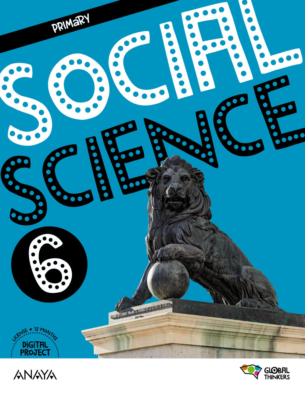 Social Science 6. Pupil's Book (6º Primaria) Global Thinkers | Anaya Educación | 9788414330500 (ANAYA TEXTO)