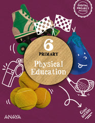 Physical Education 6. Pupil's Book (6º Primaria) Global Action | Varios autores | 9788414331187 (ANAYA TEXTO)