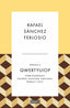 Qwertyuiop (Ensayos 4): Sobre enseñanza, deportes, televisión, publicidad, trabajo y ocio.. Rafael Sánchez Ferlosio (DEBATE) 9788410214385