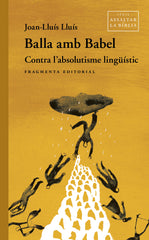Balla amb Babel (Fragmenta Editorial, SL) 9788410188082