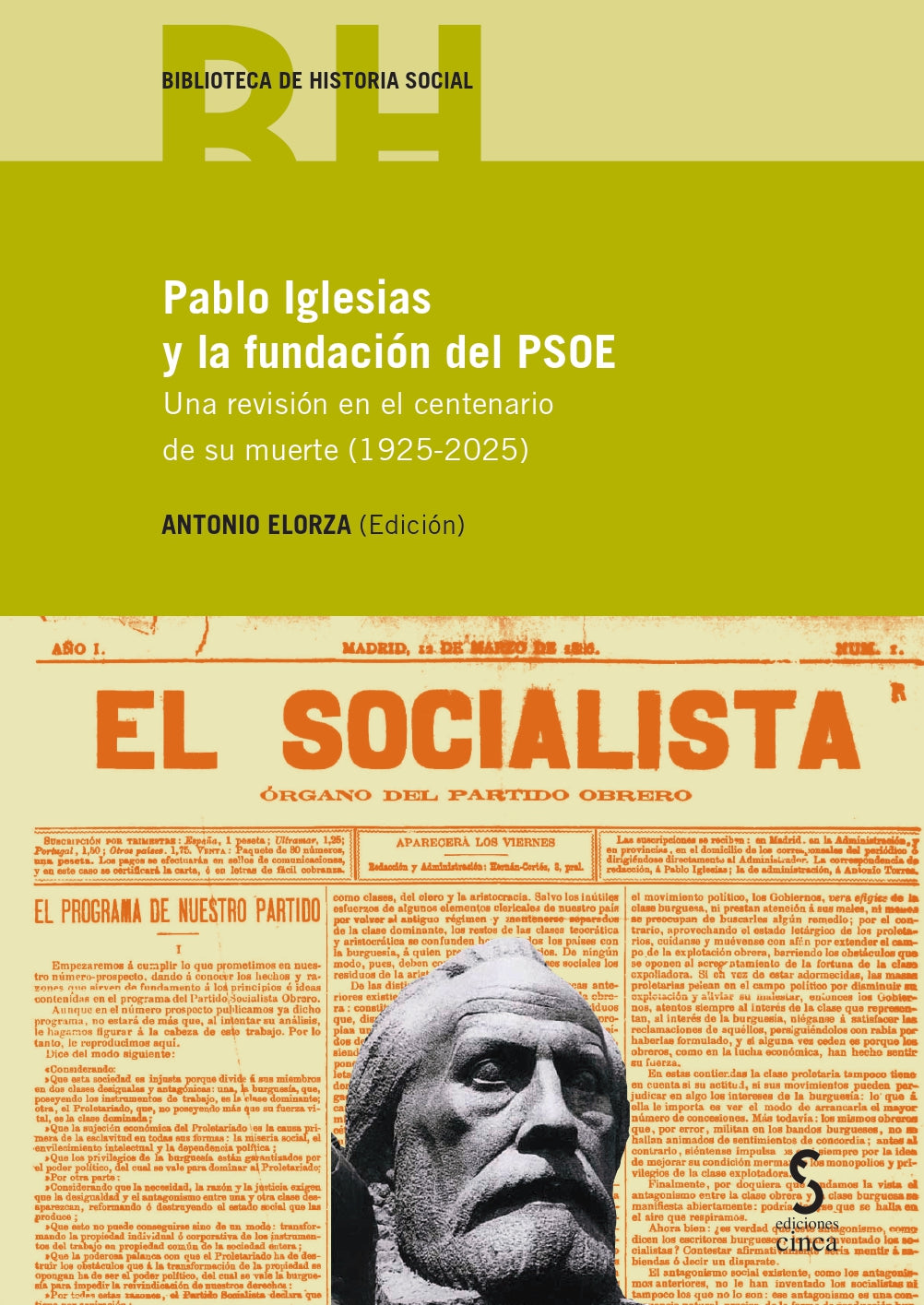 Pablo Iglesias y la fundación del PSOE: Una revisión en el centenario de su muerte (1925-2025) (Ediciones Cinca, S.A.) 9788410167704
