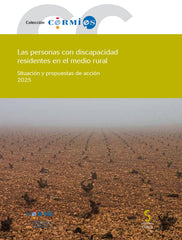 Las personas con discapacidad residentes en el medio rural: Situación y propuestas de acción 2025 (Ediciones Cinca, S.A.) 9788410167575