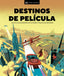 Destinos de película (Guías Visuales. Viajes para regalar): Viaja a los escencarios de tus series y películas favoritas