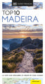 Madeira (Guías Visuales TOP 10): La guía que descubre lo mejor de cada ciudad