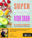 Superalimentos para una vida sana: Prólogo del Chef Gonzalo D'Ambrosio