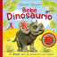 Bebé Dinosaurio: Libro infantil con sonidos