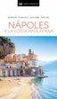 Nápoles y la Costa Amalfitana (Guías Visuales): Inspirate, planifica, descubre, explora