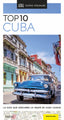 Cuba (Guías Visuales TOP 10): La guía que descubre lo mejor de cada ciudad