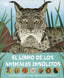 El libro de los animales insólitos: Extinción, conservación y supervivencia