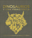 Dinosaurios y vida prehistórica: La guía visual definitiva de los animales prehistóricos