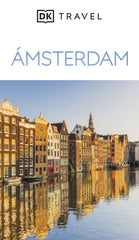 Ámsterdam (Guías Visuales): Inspírate, planifica, descubre, explora