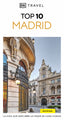 Madrid (Guías Visuales TOP 10): La guía que descubre lo mejor de cada ciudad