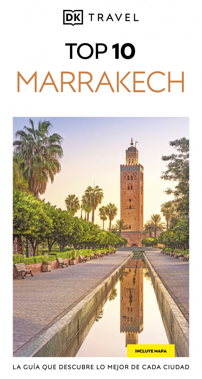 Marrakech (Guías Visuales TOP 10): La guía que descubre lo mejor de cada ciudad