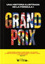 Grand Prix: Una historia ilustrada de la Fórmula 1