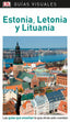 Estonia, Letonia y Lituania (Guías Visuales): Las guías que enseñan lo que otras solo cuentan