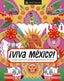 ¡Viva México! (Guías Visuales. Viajes para regalar): Un viaje a través de los paisajes, la gastronomía y la cultura