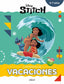 Stitch. Cuaderno de Vacaciones (6-7 Años) (disney. Cuaderno de Vacaciones): Actividades Educativas con los Personajes Disney
