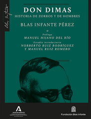 Don Dimas: Historia de zorros y hombres (Fundación Centro de Estudios Andaluces) 9788410064041