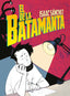 EL DE LA BATAMANTA (Plan B Publicaciones, S.L.) 9788410031111