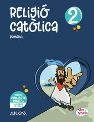 Religió catòlica 2. (2º Primaria) Vine i veuràs | Varios autores | 9788469897324 (ANAYA TEXTO)