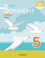 Llengua 5. (5º Primaria) Nou Bonvent | Varios autores | 9788414302088 (ANAYA TEXTO)