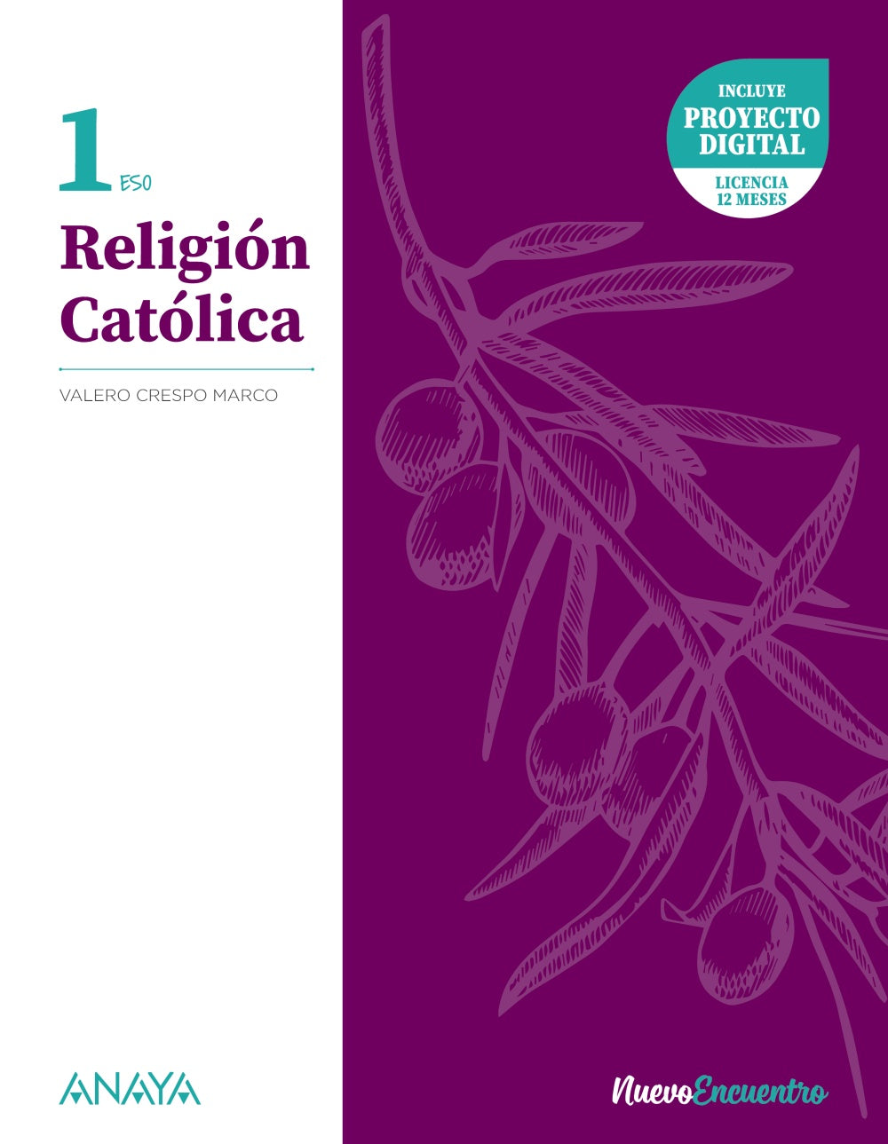 Religión Católica 1. (1º ESO) Nuevo Encuentro | Crespo Marco, Valero | 9788414309940 (ANAYA TEXTO)