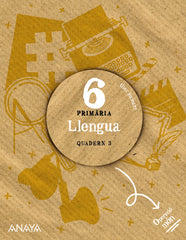 Llengua 6. Quadern 3 (6º Primaria) Operació món | Varios autores | 9788414322130 (ANAYA TEXTO)