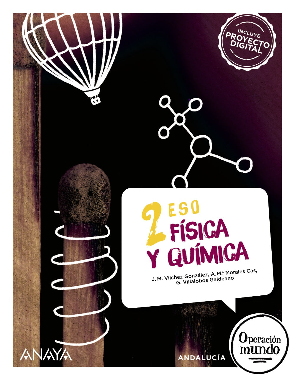 Física y Química 2 (2º ESO) Operación Mundo | Varios autores | 9788414325926 (ANAYA TEXTO)