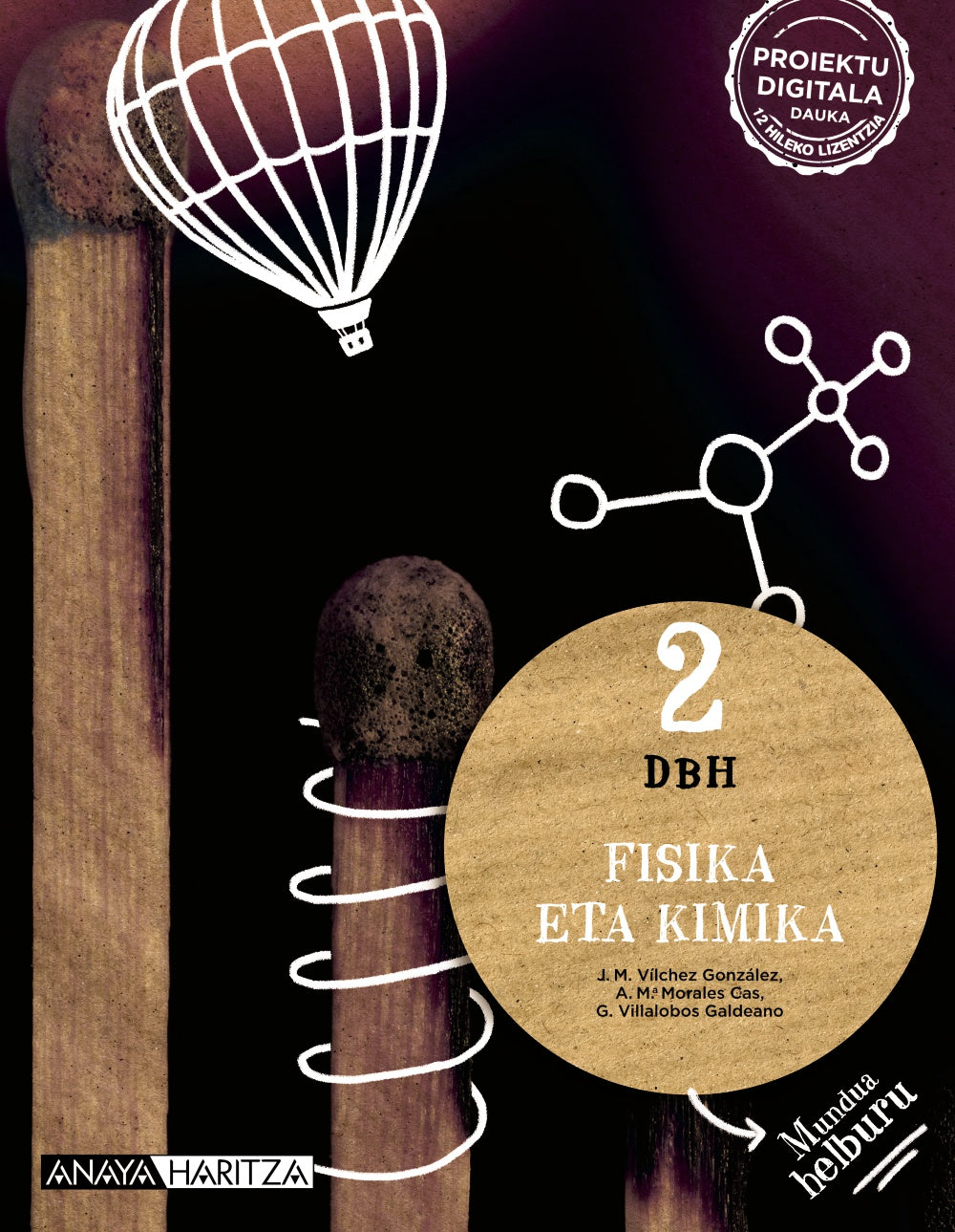 Fisika eta Kimika 2 (2º ESO) Mundua helburu | Varios autores | 9788414326077 (ANAYA TEXTO)