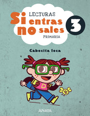 Si entras, no sales 3 (3º Primaria) Si entras, no sales | Vaquero Yubero, José María | 9788414339312 (ANAYA TEXTO)