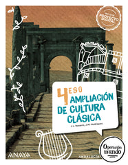 Ampliación de Cultura Clásica 4 (4º ESO) Operación Mundo | Varios autores | 9788414331996 (ANAYA TEXTO)