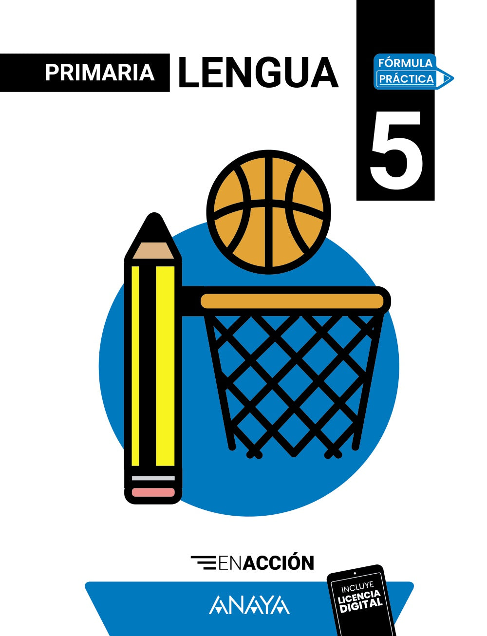 Lengua 5. En acción (5º Primaria) Fórmula Práctica | Varios autores | 9788414344200 (ANAYA TEXTO)