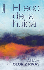 El eco de la huida (Txalaparta, S.L.) 9788410246140