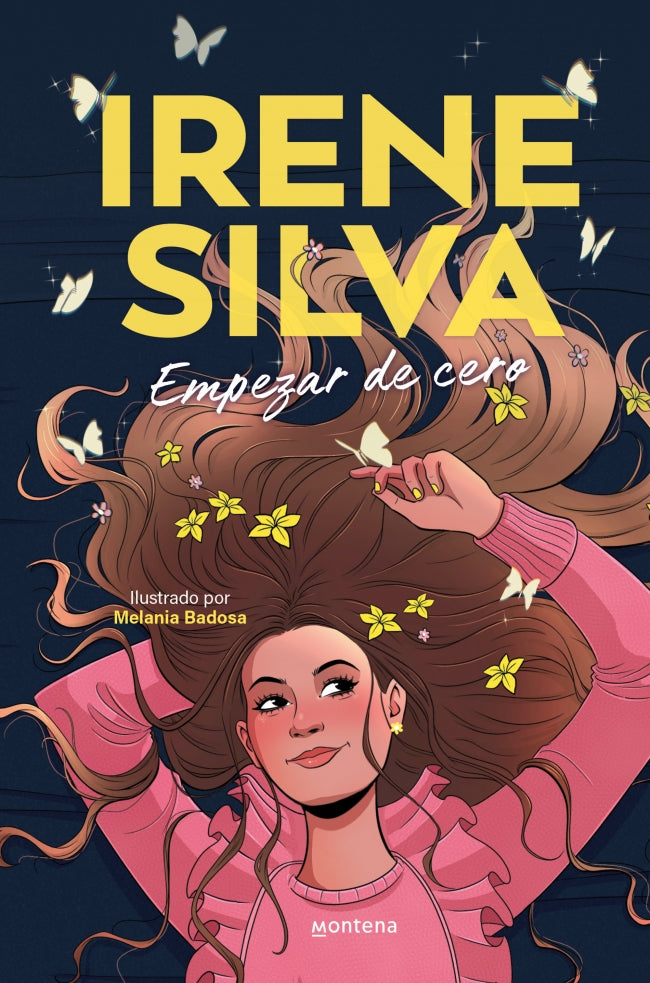 Empezar de cero. Irene Silva (MONTENA) 9788410050501