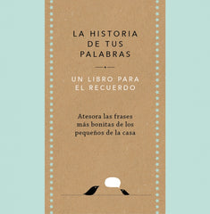 La historia de tus palabras (edición oficial): Un libro personalizable para regalar a padres y madres. Nuestros recuerdos son el mejor regalo del mundo.