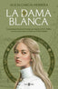 La dama blanca: La historia de la mujer que inspiró a J. R. R. Tolkien uno de sus personajes más famosos de El señor de los anillos