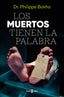 Los muertos tienen la palabra