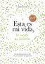 Esta es mi vida, te cuento mi historia (¿Me cuentas tu historia?)