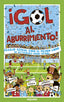 ¡gol al Aburrimiento!: Pásalo Genial con el Mejor Libro de Actividades Sobre Fútbol